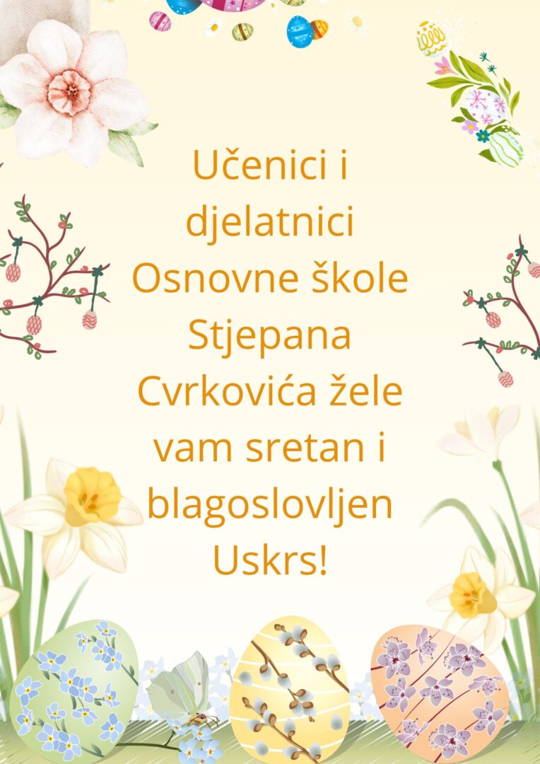 Ucenici-i-djelatnici-Osnovne-skole-Stjepana-Cvrkovica-vam-zele-sretan-Uskrs